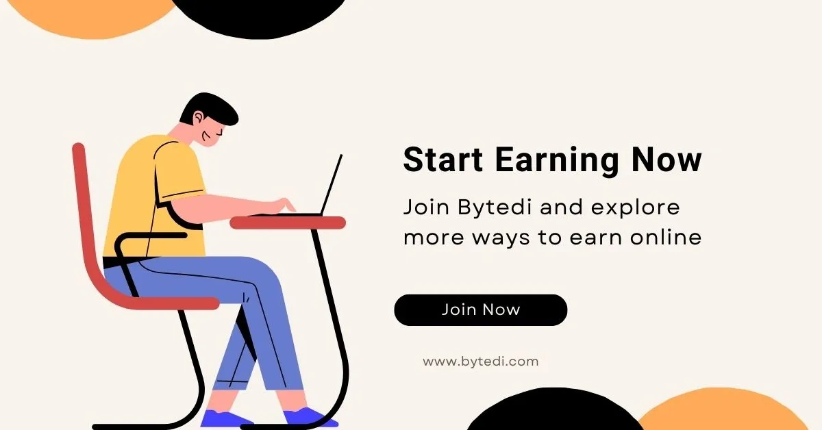 Join Bytedi to explore ways to earn money online without investment
